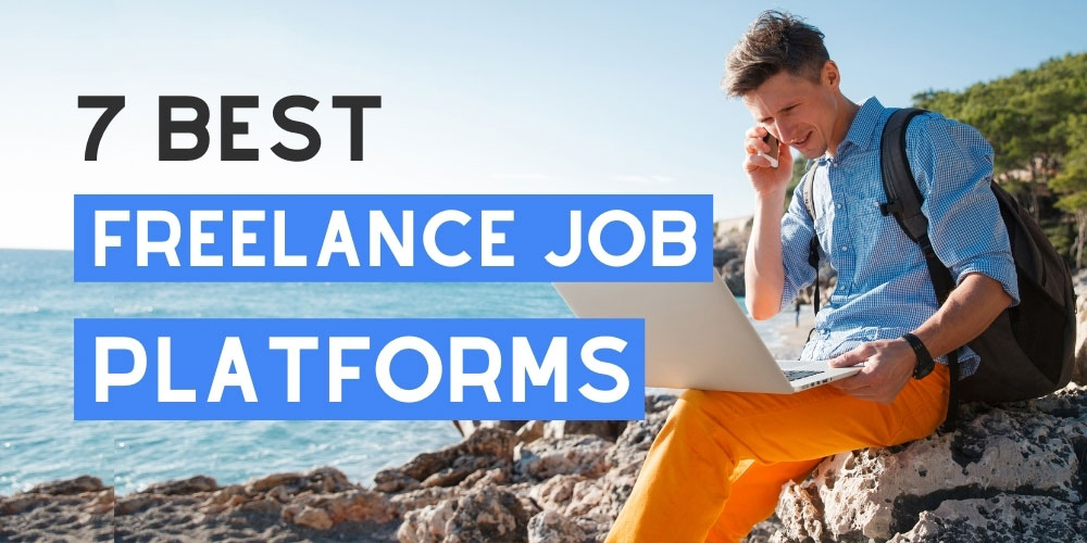 7 Best Freelance Job Platforms to Make Extra Money